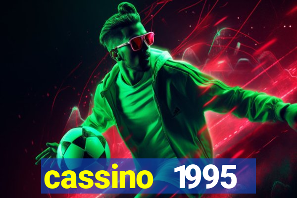 cassino 1995 dublado online